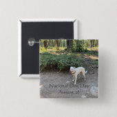 Nationale Dag van de Dog 26 augustus Vierkante Button 5,1 Cm (Voorkant /achterkant)