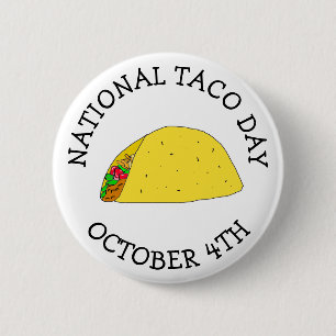 Nationale Dag van het Taco is 4 oktober Ronde Button 5,7 Cm