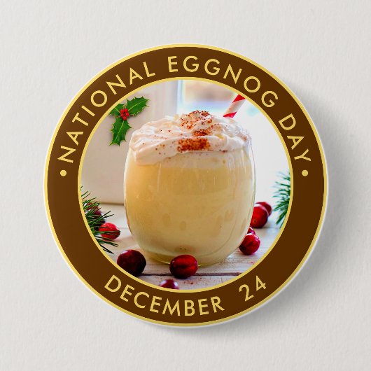 Nationale Eggnog Dag Ronde Button 7,6 Cm (Voorkant)