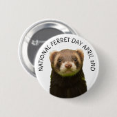 Nationale Ferret Dag 2 april Button (Voorkant /achterkant)