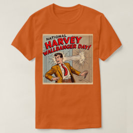 Nationale Harvey Wallbanger Dag T-shirt