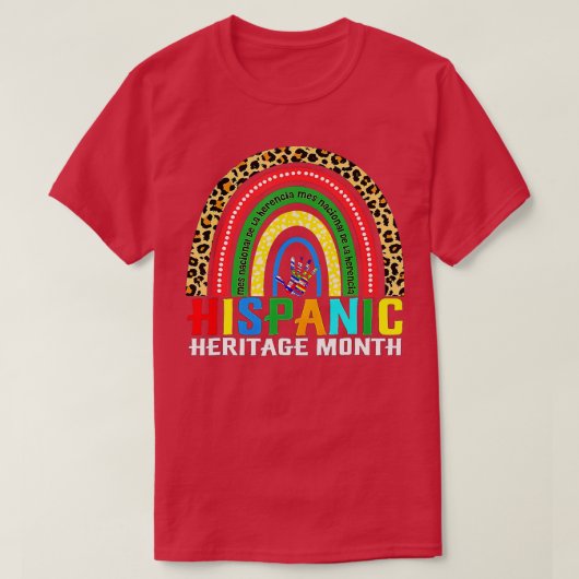Nationale hispanische erfgoedmaand regenboog t-shirt (Design voorkant)