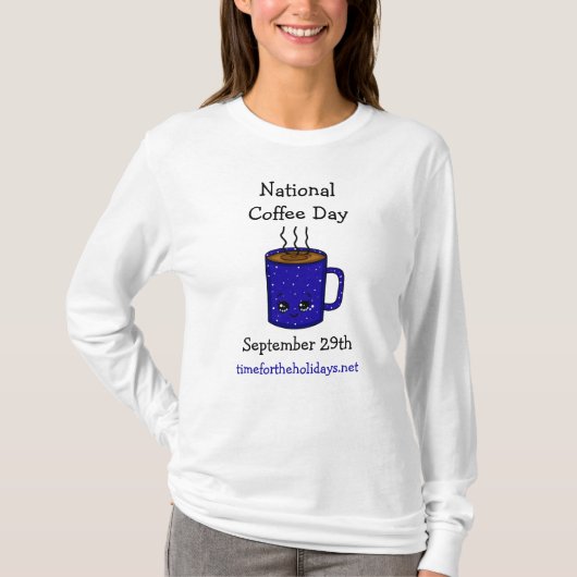 Nationale koffiedag 29 september | Funny Holiday T-shirt (Voorkant)
