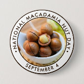 Nationale Macadamia Nut Dag Ronde Button 7,6 Cm (Voorkant)