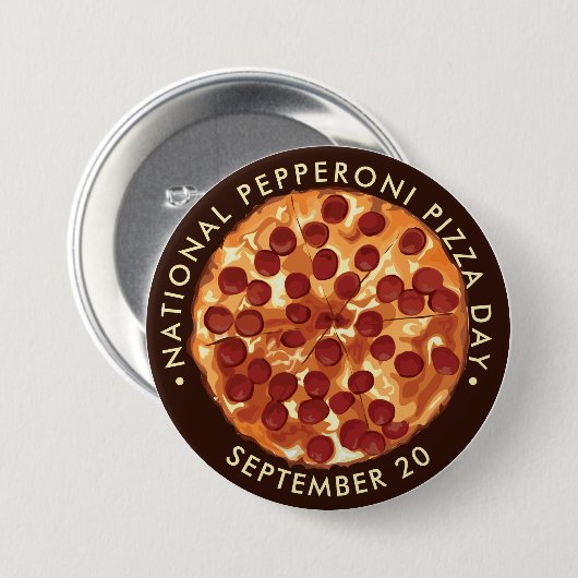 Nationale Pepperoni Pizza Dag 20 Sept Ronde Button 7,6 Cm (Voorkant /achterkant)