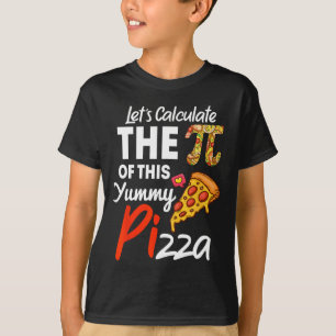 Nationale Pi Day Pizza Pun Funny Wiskunde Teacher  T-shirt