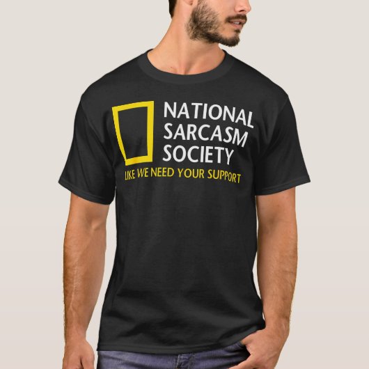 Nationale Sarcasme Maatschappij Grappige Satirisch T-shirt (Voorkant)