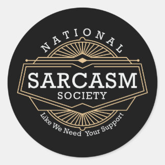 Nationale Sarcasme Maatschappij - zoals we uw steu Ronde Sticker
