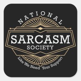 Nationale Sarcasme Maatschappij - zoals we uw steu Vierkante Sticker