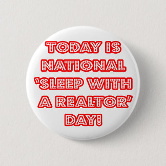 Nationale 'Slaap met een makelaar' Dag Ronde Button 5,7 Cm