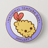 Nationale Tempura Dag, kawaii garnaal tempura Ronde Button 7,6 Cm (Voorkant)