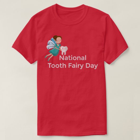 Nationale Tooth Fairy Dag T-shirt (Design voorkant)