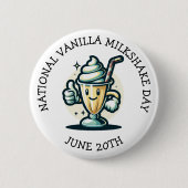 Nationale Vanille Milkshake Dag 20 juni Ronde Button 5,7 Cm (Voorkant)