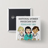Nationale Vrouwelijke Artsendag 3 februari Vierkante Button 5,1 Cm (Voorkant /achterkant)