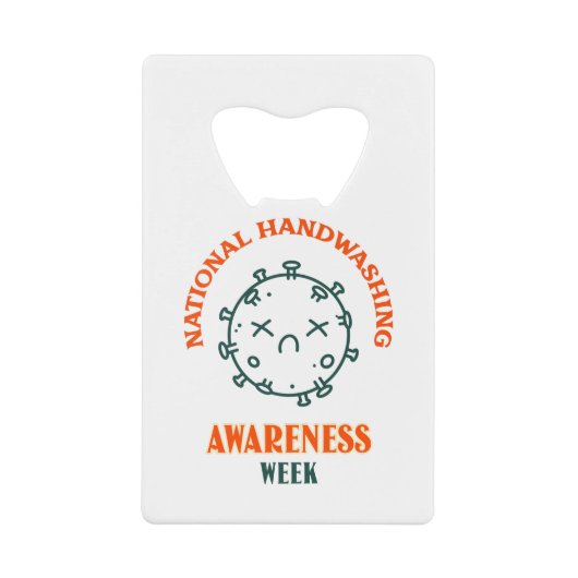 Nationale week van de Bewustmaking van de Handwas Creditkaart Flessenopener (Voorkant)