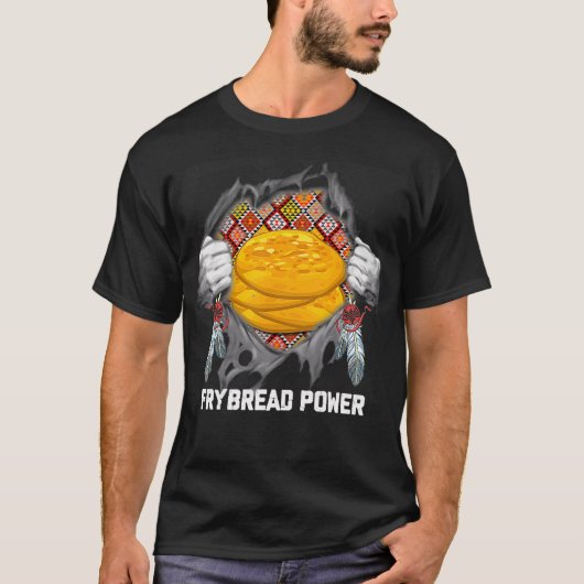 Native American Indian Food Frybrood Power T-shirt (Voorkant)