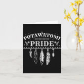 Native American Pride citaat voor een trotse Potaw Kaart (Gele Bloem)