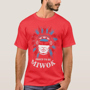 Native American Proud om Miwok te worden T-shirt