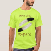 Native American 'PROUD TO BE ARAPAHO'-serie T-shirt (Voorkant)