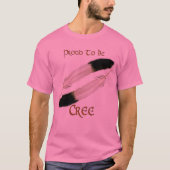 Native American 'PROUD TO BE CREE'-serie T-shirt (Voorkant)