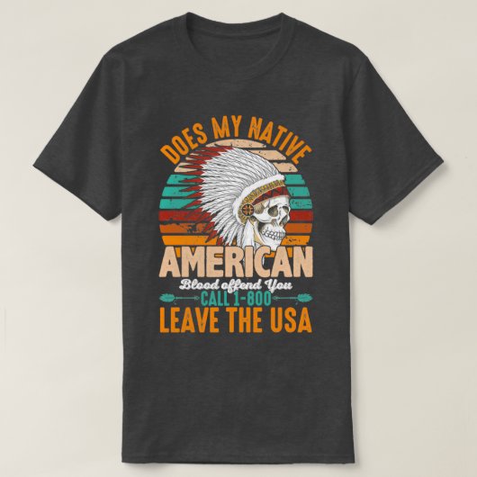 Native American Quote Does My Native T-shirt (Design voorkant)
