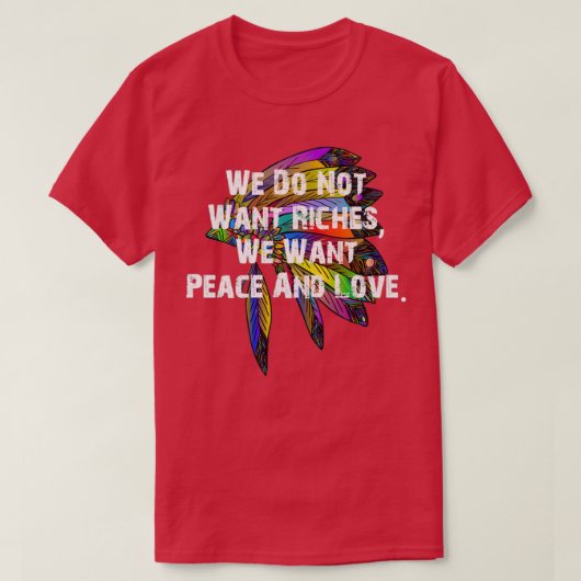 Native american quote t-shirt (Design voorkant)