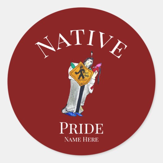 Native American | Still Here | Customizable Ronde Sticker (Voorkant)
