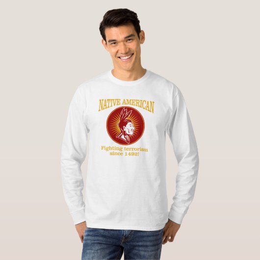 Native American (Terrorisme bestrijden) T-shirt (Voorkant volledig)