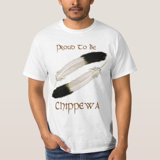 Native American 'TROTSE TO BE CHIPPEWA" Series T-shirt (Voorkant)