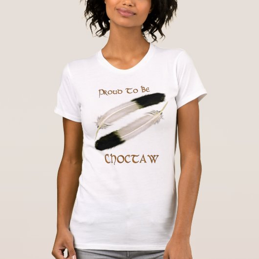 Native American 'TROTSE TO BE CHOCTAW" Series T-shirt (Voorkant)