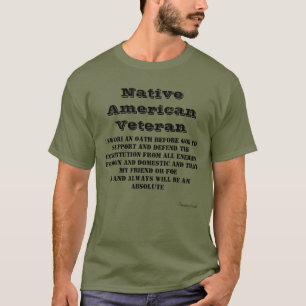  Native American Veteran Oath Green T-Shirt