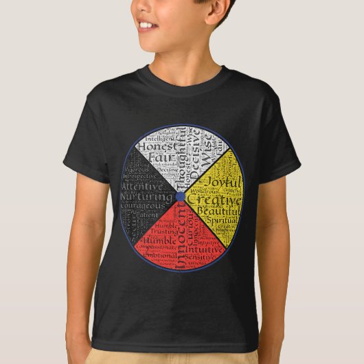 Native American Words of the Medicine Wheel 1 T-shirt (Voorkant)