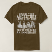 Native American Youre waarschijnlijk een Immigrant T-shirt (Design voorkant)
