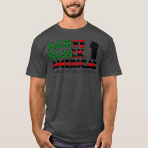 Native Black American T-shirt