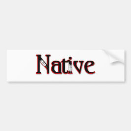 Native Bumpersticker