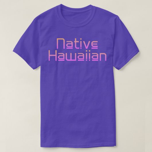 Native Hawaiian T-shirt (Design voorkant)
