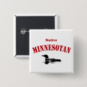 Native Minnesotan Vierkante Button 5,1 Cm (Voorkant /achterkant)