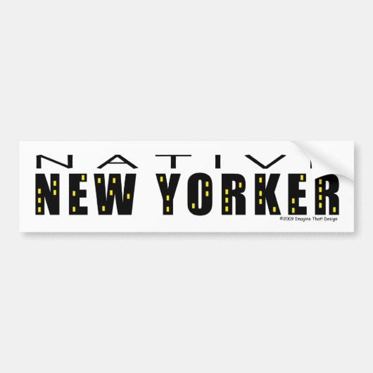 Native New Yorker Bumpersticker (Voorkant)