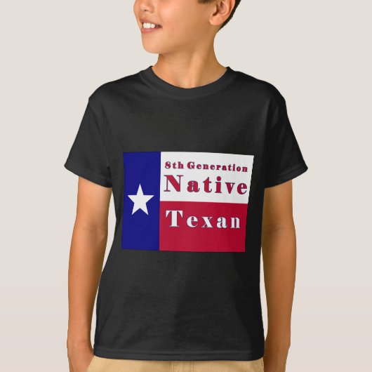 Native Texan Flag van de 8e generatie T-shirt (Voorkant)