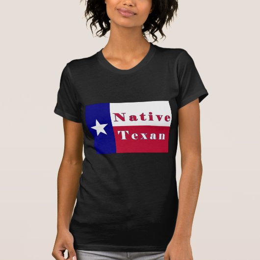 Native Texan Lone Star Flag T-shirt (Voorkant)