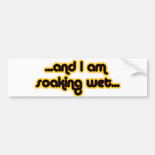 Natte verslapping bumpersticker (Voorkant)