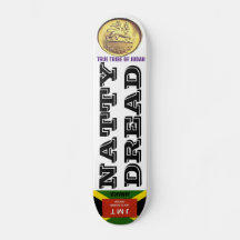 NATTY DREAD Skateboard