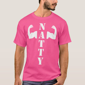 Natty Natuurlijke Spieren Bodybuilding Funny Gym G T-shirt