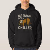 Natural Born Chiller Hoodie (Voorkant)