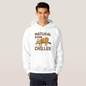 Natural Born Chiller Hoodie (Voorkant volledig)