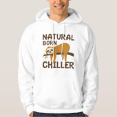 Natural Born Chiller Hoodie (Voorkant)