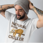 Natural Born Chiller T-shirt