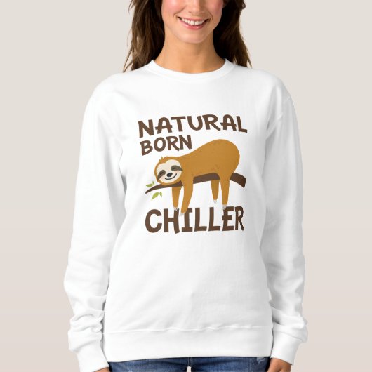Natural Born Chiller Trui (Voorkant)