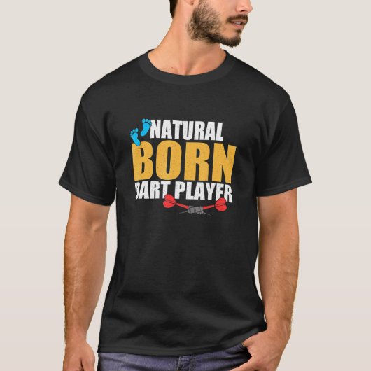 Natural Born Dart Player Apparel T-shirt (Voorkant)