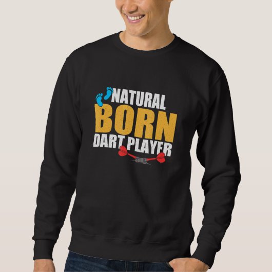 Natural Born Dart Player Apparel Trui (Voorkant)